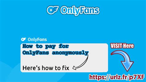 how to discreetly pay for onlyfans|How To Pay For Onlyfans Anonymously